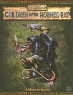 Children of the Horned Rat: A Guide to Skaven - Astleford, Gary, and Darlington, Steve, and Schwalb, Robert J