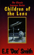 Children of the Lens - Smith, E.E.