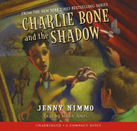Children of the Red King #7: Charlie Bone and the Shadow - Audio Library Edition: Volume 7