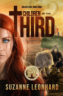 Children Of The Third: A Post-Apocalyptic Thriller