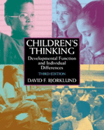 Children S Thinking: Developmental Function and Individual Differences