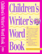 Children S Writer S Word Book - Mogilner, Alihandra, and Mogilner, Alijandra