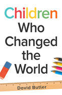 Children Who Changed the World