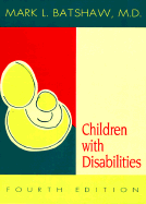 Children with Disabilities: A Medical Primer