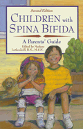 Children with Spina Bifida: A Parents' Guide