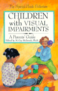 Children with Visual Impairments: A Parents' Guide