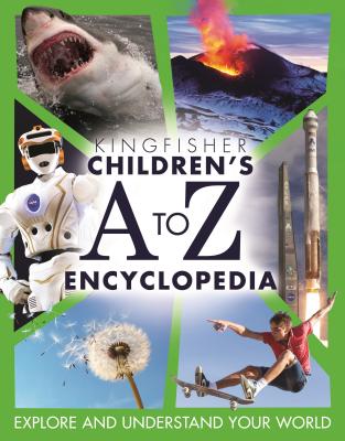Children's A to Z Encyclopedia - Kingfisher Books