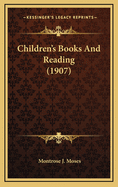 Children's Books and Reading (1907)