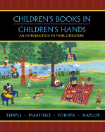 Children's Books in Children's Hands: An Introduction to Their Literature (with free "Children's Literature Learning and Links" Database CD-ROM)