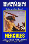 Children's Books in Easy Spanish 17: Hercules