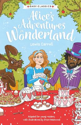 Children's Classics: Alice's Adventures in Wonderland (Easy Classics) - Barder, Gemma (Adapted by), and Carroll, Lewis (Original Author)