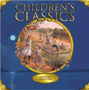 Childrens Classics Keepsake Collection - 