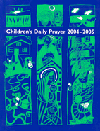 Children's Daily Prayer: For the School Year 2004-2005 - Jeep, Elizabeth McMahon