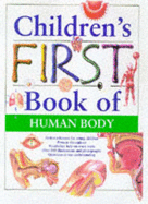 Children's First Book of the Human Body