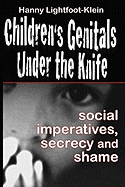 Children's Genitals Under the Knife - Lightfoot-Klein, Hanny
