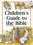 Childrens Guide to the Bible - Willoughby, Ro