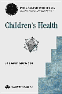 Children's Health (Aafp) - Spencer, Jeanne P, and Mills, Orlando F