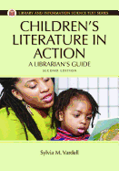 Children's Literature in Action: A Librarian's Guide