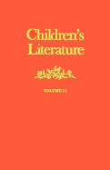 Children's Literature: Volume 11 - Butler, Francelia, Professor (Editor), and Rees, Compton