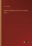 Children's Meetings and How to Conduct Them