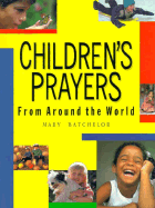 Children's Prayers from around the World - Batchelor, Mary