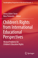 Children's Rights from International Educational Perspectives: Wicked Problems for Children's Education Rights