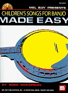 Children's Songs for Banjo Made Easy