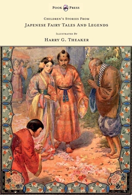 Children's Stories From Japanese Fairy Tales & Legends - Illustrated by Harry G. Theaker - Kato, N