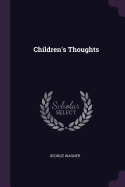 Children's Thoughts