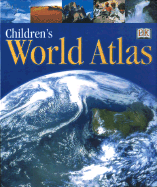 Children's World Atlas - Adams, Simon, Dr., and Atkinson, Mary, and Phillips, Sarah