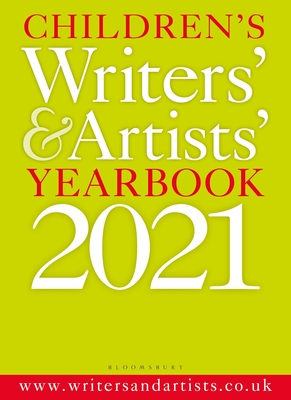 Children's Writers' & Artists' Yearbook 2021 - 