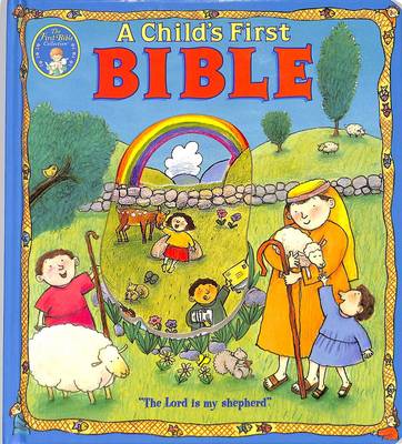 Childs First Bible - Lloyd-Jones, Sally