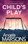 Child's Play: A totally unputdownable serial killer thriller