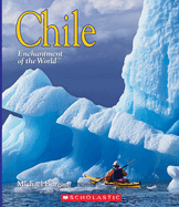 Chile (Enchantment of the World)