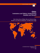 Chile: Institutions and Policies Underpinning Stability and Growth