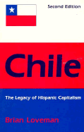 Chile: The Legacy of Hispanic Capitalism