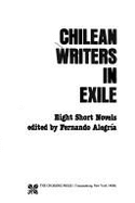 Chilean writers in exile : eight short novels