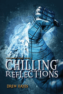 Chilling Reflections