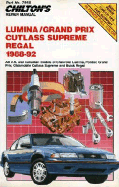 Chilton's Repair Manual: Lumina/Grand Prix, Cutlass Supreme Regal 1988-92