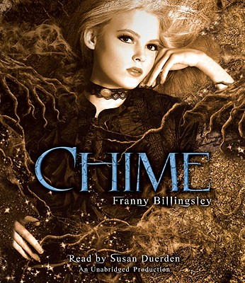 Chime - Billingsley, Franny, and Duerden, Susan (Read by)