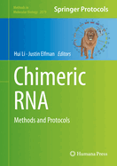 Chimeric RNA: Methods and Protocols