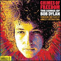 Chimes of Freedom: The Songs of Bob Dylan - Various Artists