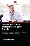 Chimie et activit? biologique du genre Nigella