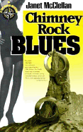Chimney Rock Blues