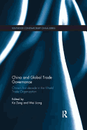 China and Global Trade Governance: China's First Decade in the World Trade Organization