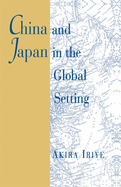 China and Japan in the Global Setting