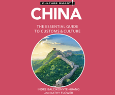 China - Culture Smart!: The Essential Guide to Customs & Culture