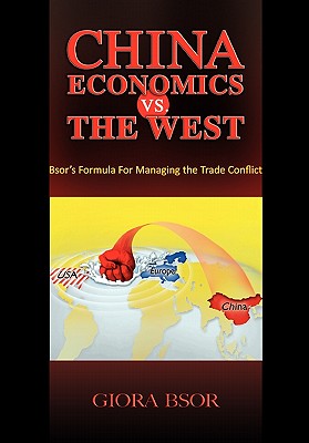 China Economics vs. The West - Currin-Katz (Editor), and Yalon Fortus, Judith (Translated by), and Cohen Kadosh, Michal (Illustrator)