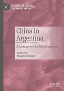 China in Argentina: Ethnographies of a Global Expansion