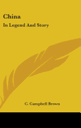 China: In Legend And Story